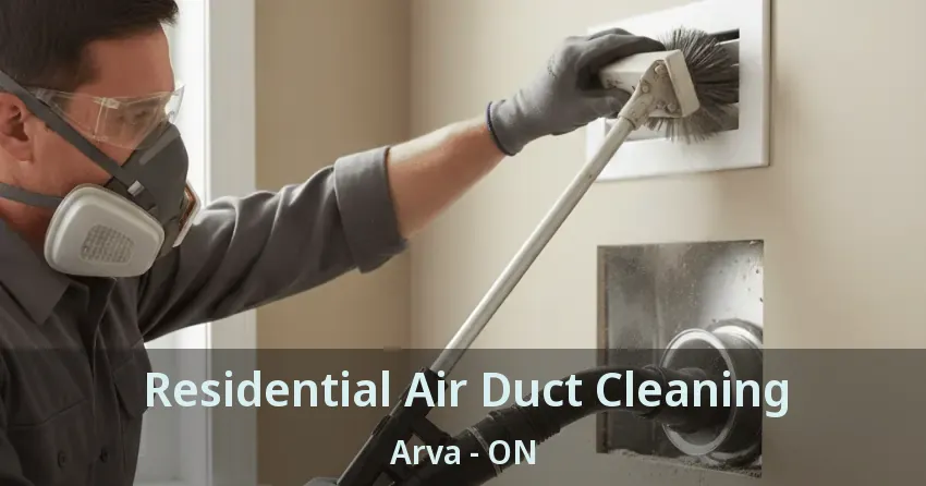 Residential Air Duct Cleaning Arva - ON
